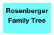 Rosenberger
Family Tree