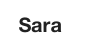 Sara
